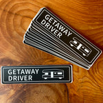 Getaway Driver sticker in black