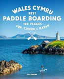 Front of Paddle Boarding Wales Book by Lisa Drewe