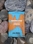 Schooled By Rock: Studies in stone and high places - Jules McKim Hardback
