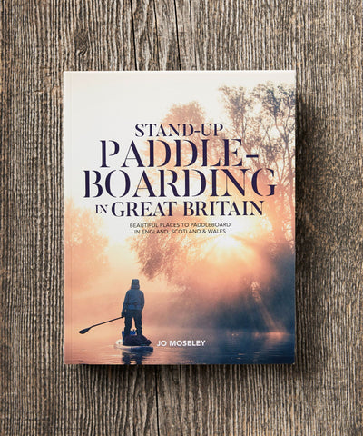 Stand-Up Paddle Boarding In Great Britain - Jo Moseley book cover