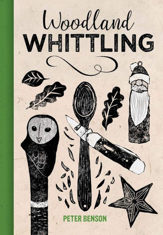 Woodland Whittling - Peter Benson