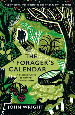 The Foragers Calendar by John Wright