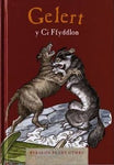 Gelert Y Ci Ffyddlon/ Gelert the Faithful Dog Childrens Book Cover