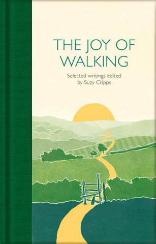 An image of the front of The Joy of Walking - Selected writings editied by Suzy Cripps