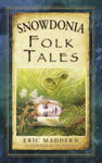 An image of the front of Snowdonia Folk Tales By Eric Madden